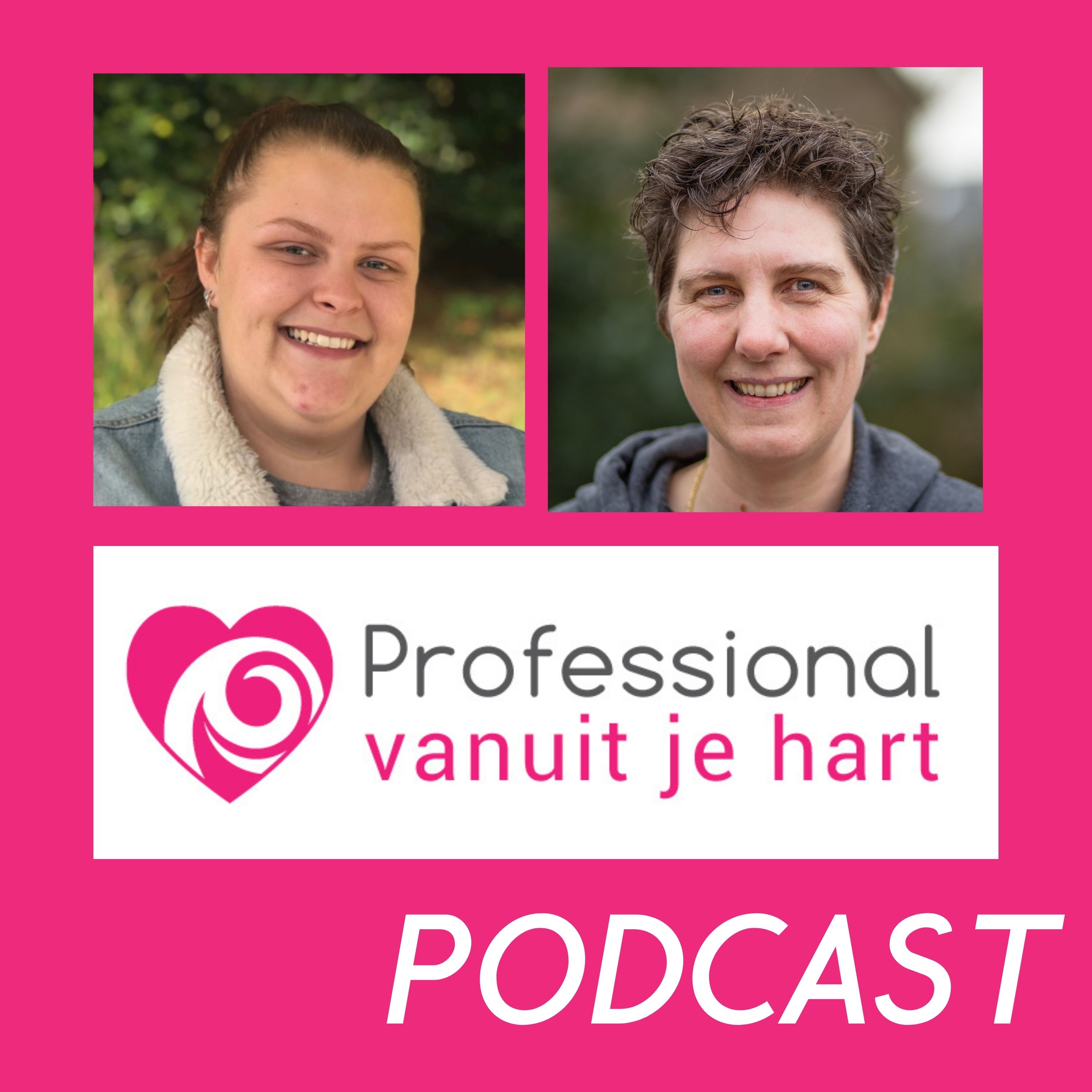 Professional vanuit je hart voor liefdevolle en gelijkwaardige (jeugd)zorg, onderwijs en sociaal domein - met Mascha Struijk