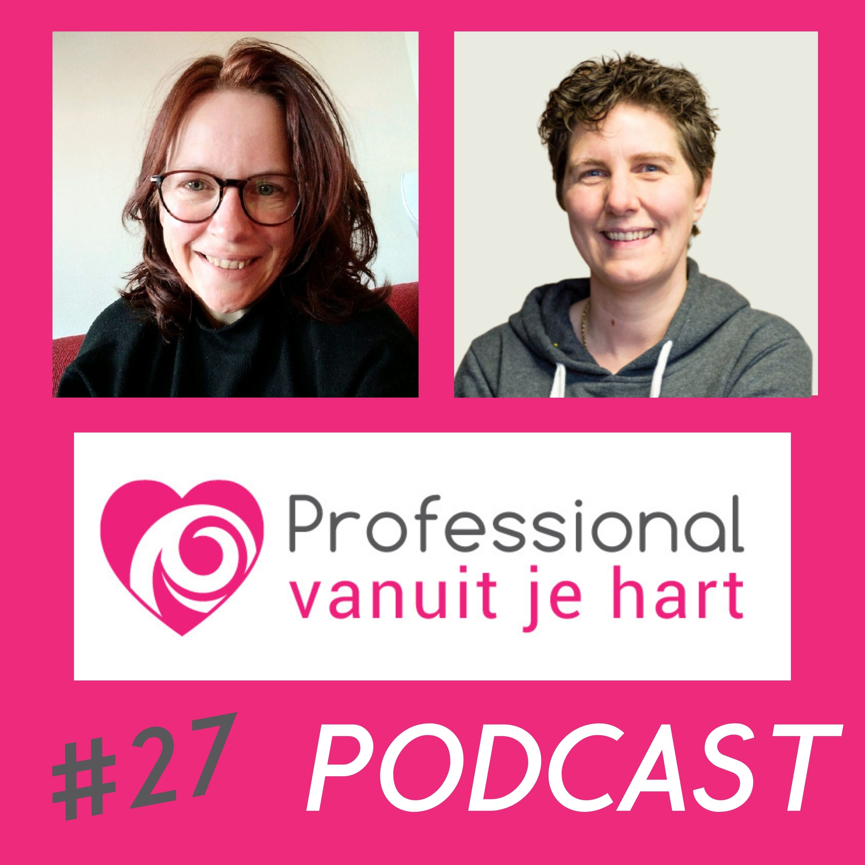 Professional vanuit je hart voor liefdevolle en gelijkwaardige (jeugd)zorg, onderwijs en sociaal domein - met Mascha Struijk