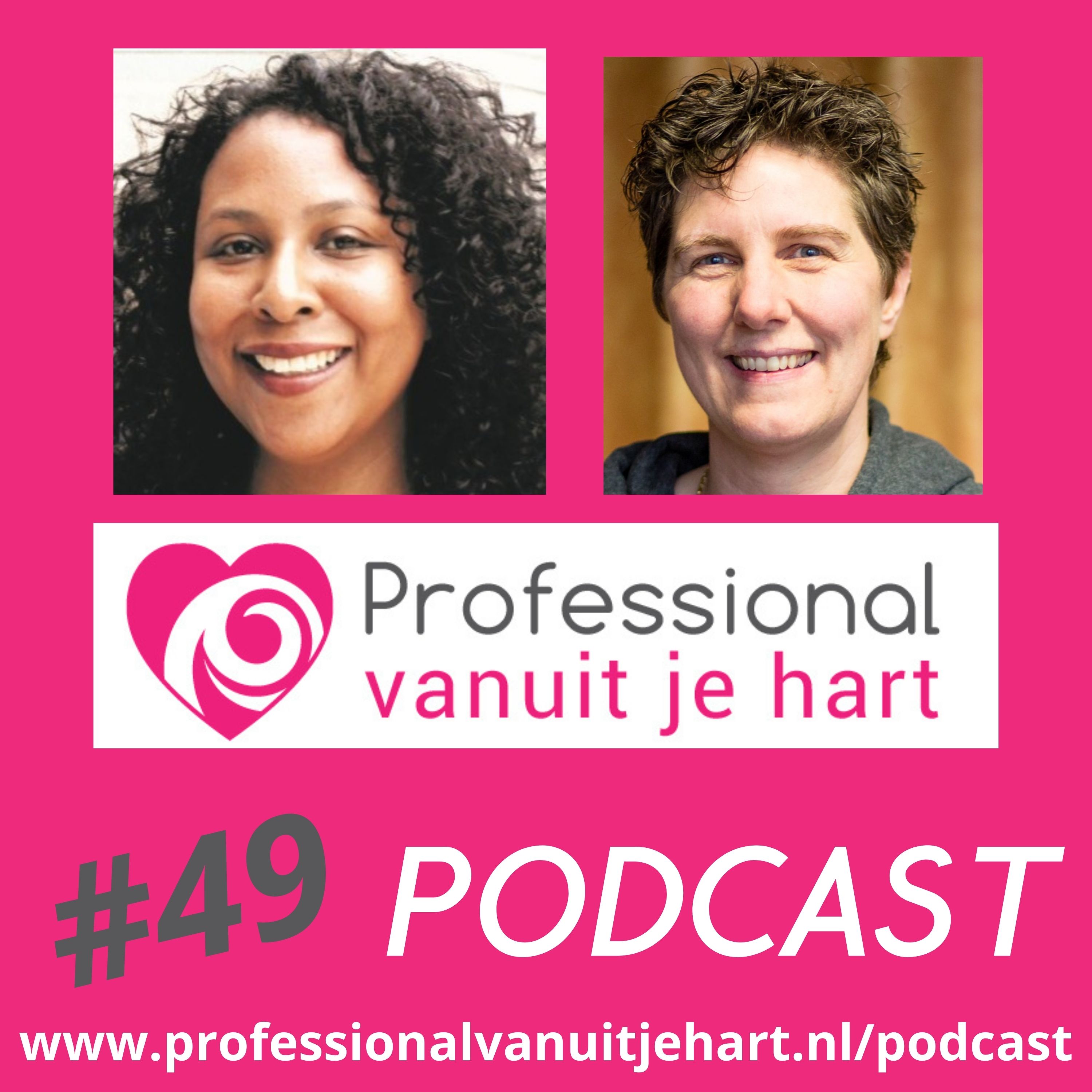 Professional vanuit je hart voor liefdevolle en gelijkwaardige (jeugd)zorg, onderwijs en sociaal domein - met Mascha Struijk