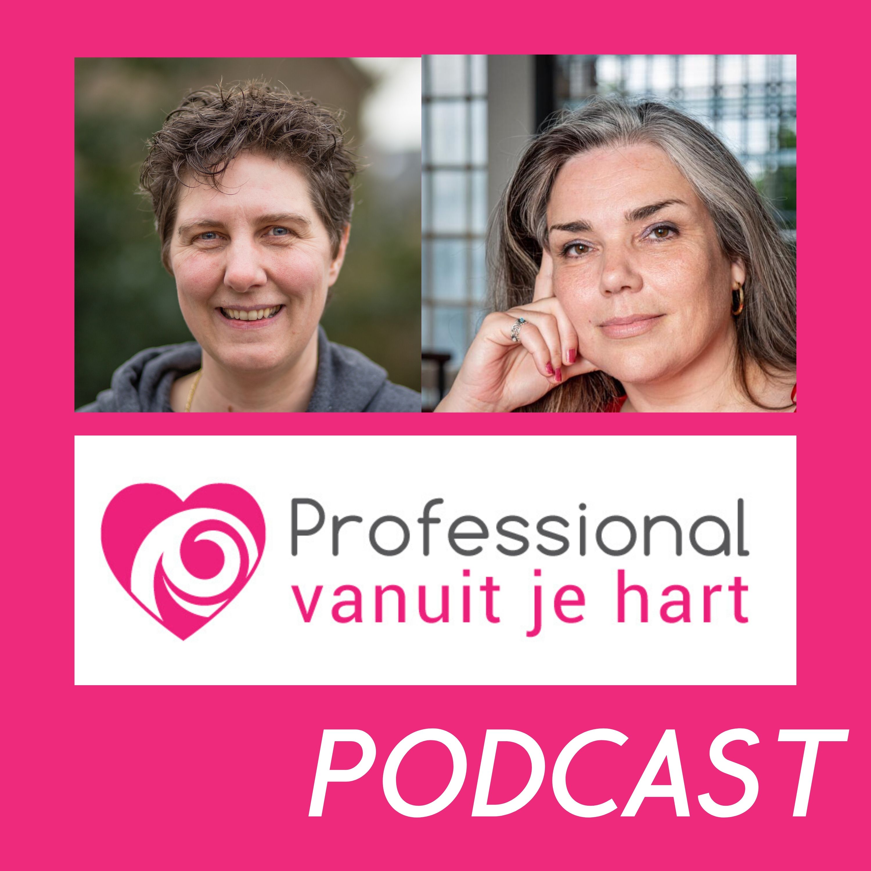 Professional vanuit je hart voor liefdevolle en gelijkwaardige (jeugd)zorg, onderwijs en sociaal domein - met Mascha Struijk
