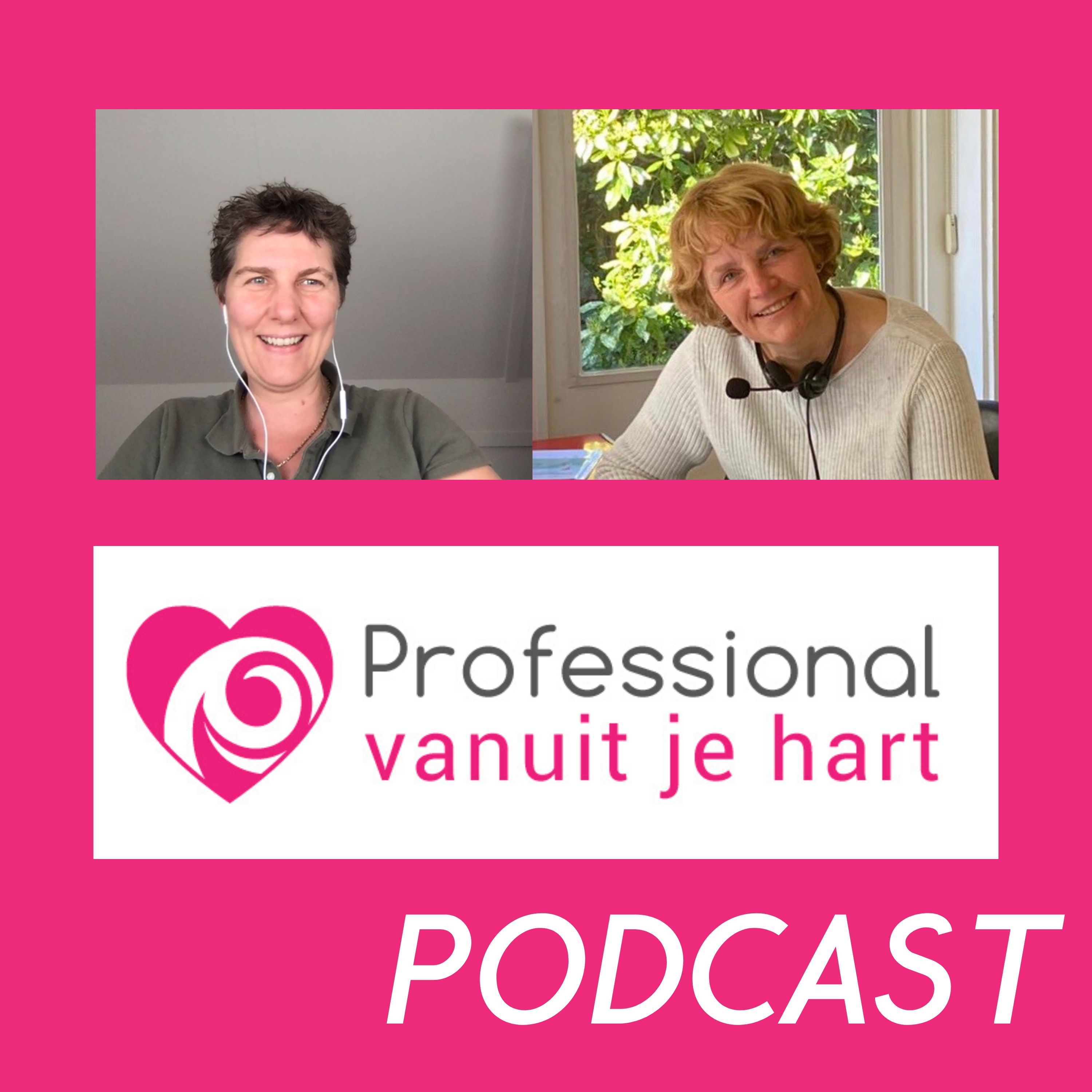 Professional vanuit je hart voor liefdevolle en gelijkwaardige (jeugd)zorg, onderwijs en sociaal domein - met Mascha Struijk