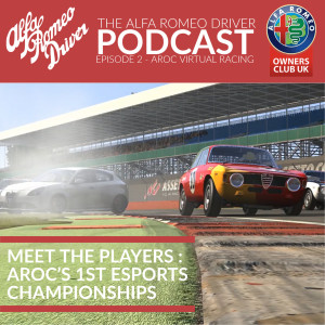 Episode 2 - The Alfa Romeo Owners Club Virtual Racing Championship