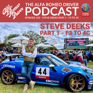 Episode 103 - Steve Deeks Part 1 - F3 to 4C