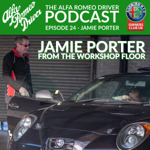Episode 24 - Jamie Porter - From the Workshop