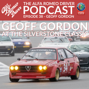 Episode 38 - Geoff Gordon at Silverstone