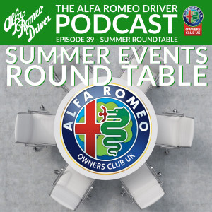 Episode 39 - Summer Events Roundtable