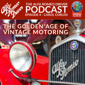 Episode 4 - The Golden Age of Vintage Motoring with Carol Corliss