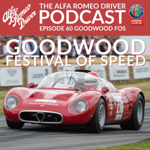 Episode 60 - Goodwood Festival of Speed