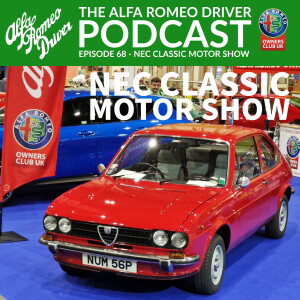 Episode 68 - NEC Classic Motor Show