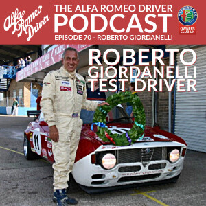 Episode 70 - Roberto Giordanelli - AutoItalia Test Driver