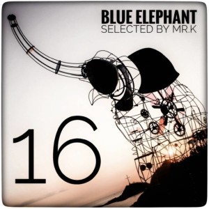 Blue Elephant vol.16 - Selected by Mr.K