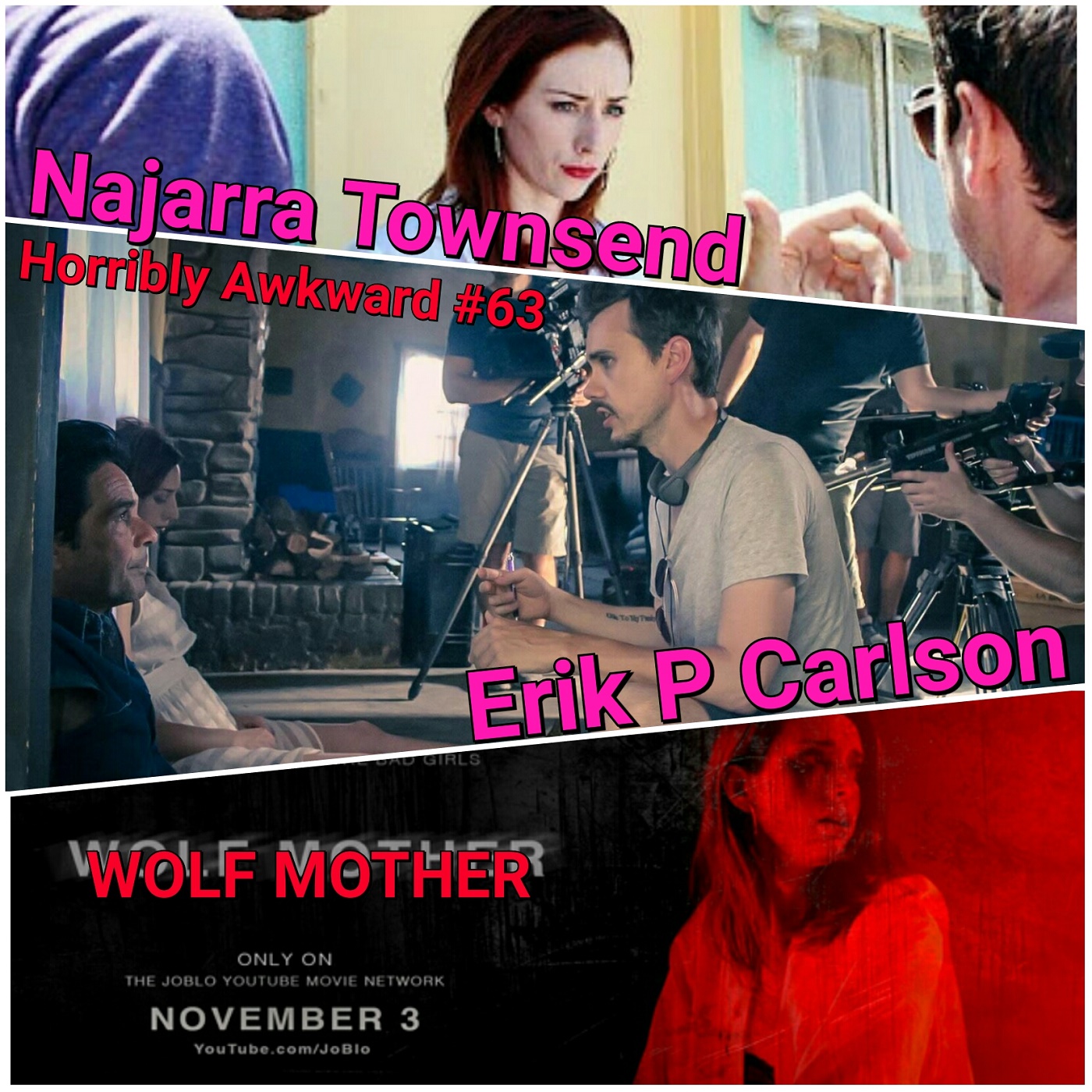 #63| Najarra Townsend, Erik Carlson (WOLF MOTHER movie) Ted Bracewell (ZombieCast)