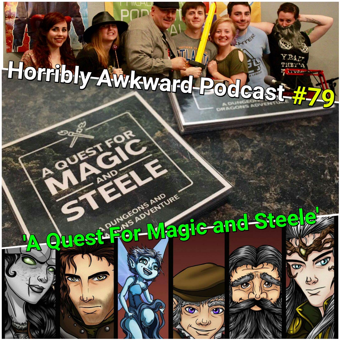 #79|| Elisha, David, Josiah, Amara, Bryan (A Quest For Magic And Steele)