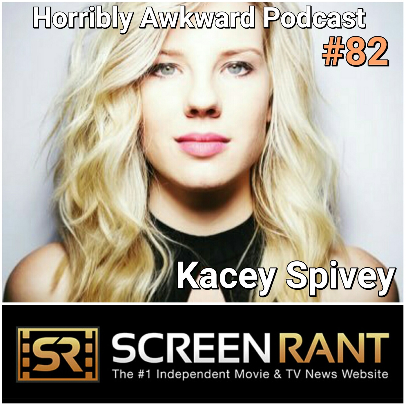 #82|| Kacey Spivey (actress/writer/producer, host on Screen Rant)
