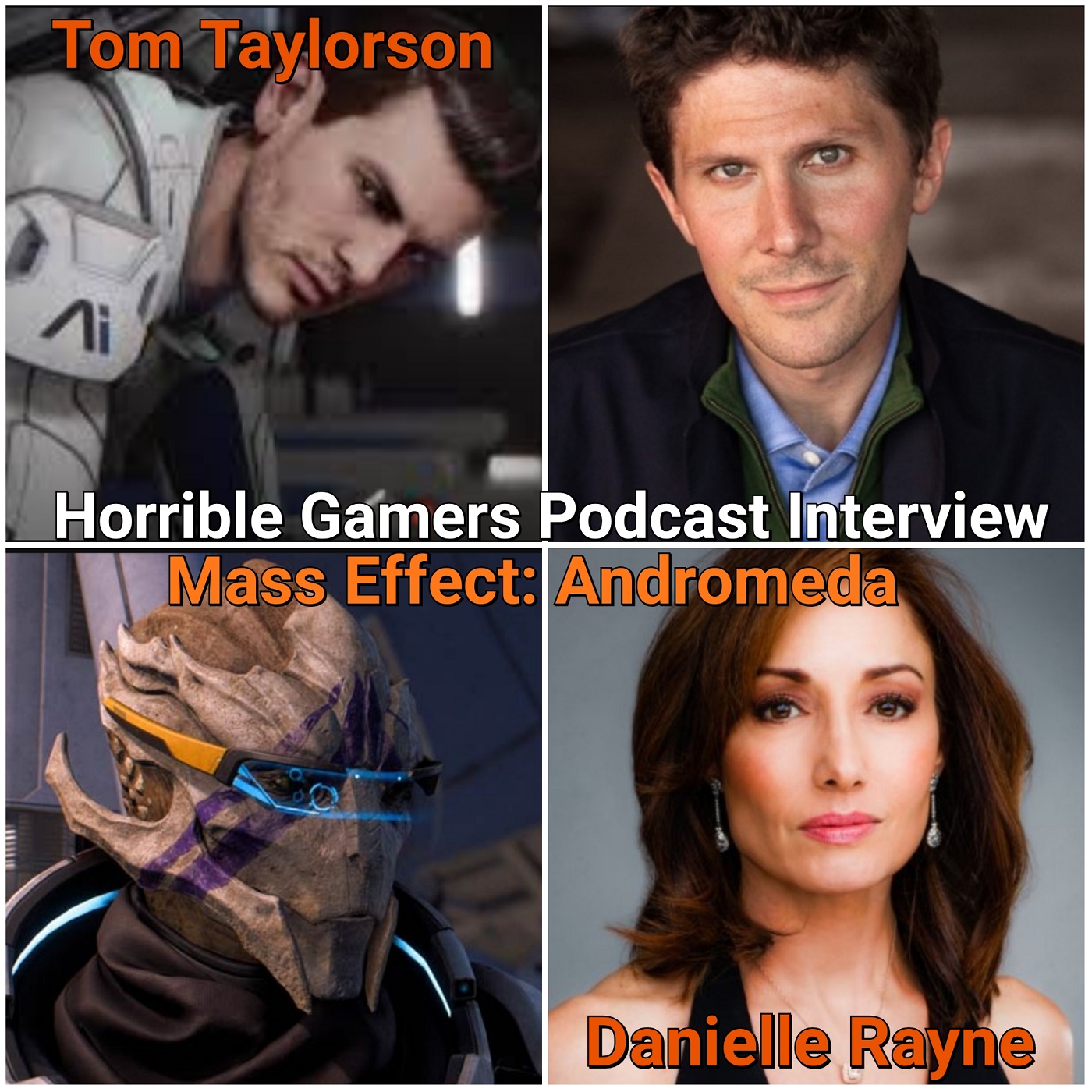 Horrible Gamers Podcast Bonus Episode: Mass Effect Andromeda Interview w/Danielle Rayne (Vetra) Tom Taylorson (Scott Ryder)
