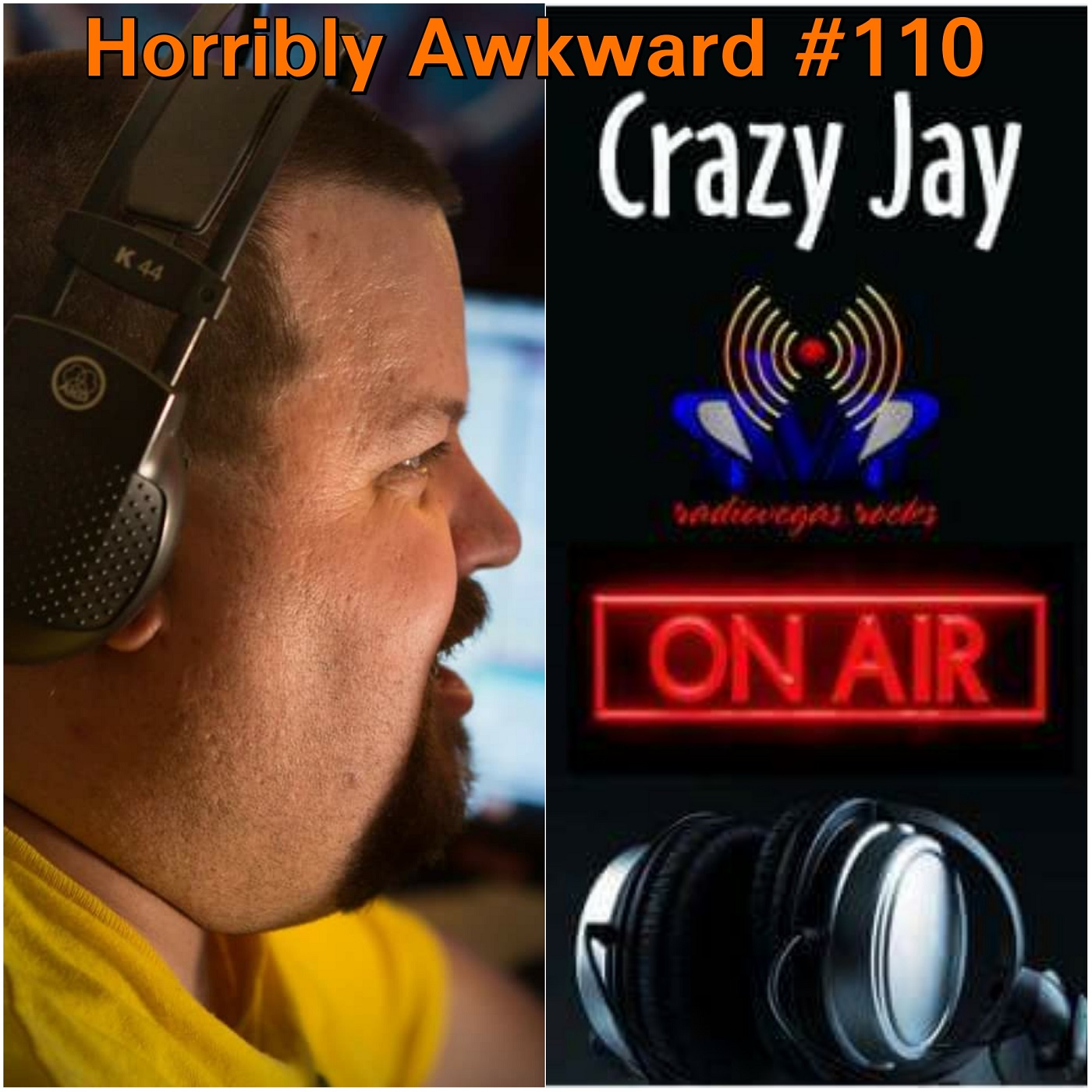 #110- Crazy Jay (Radio Vegas DOT Rocks)