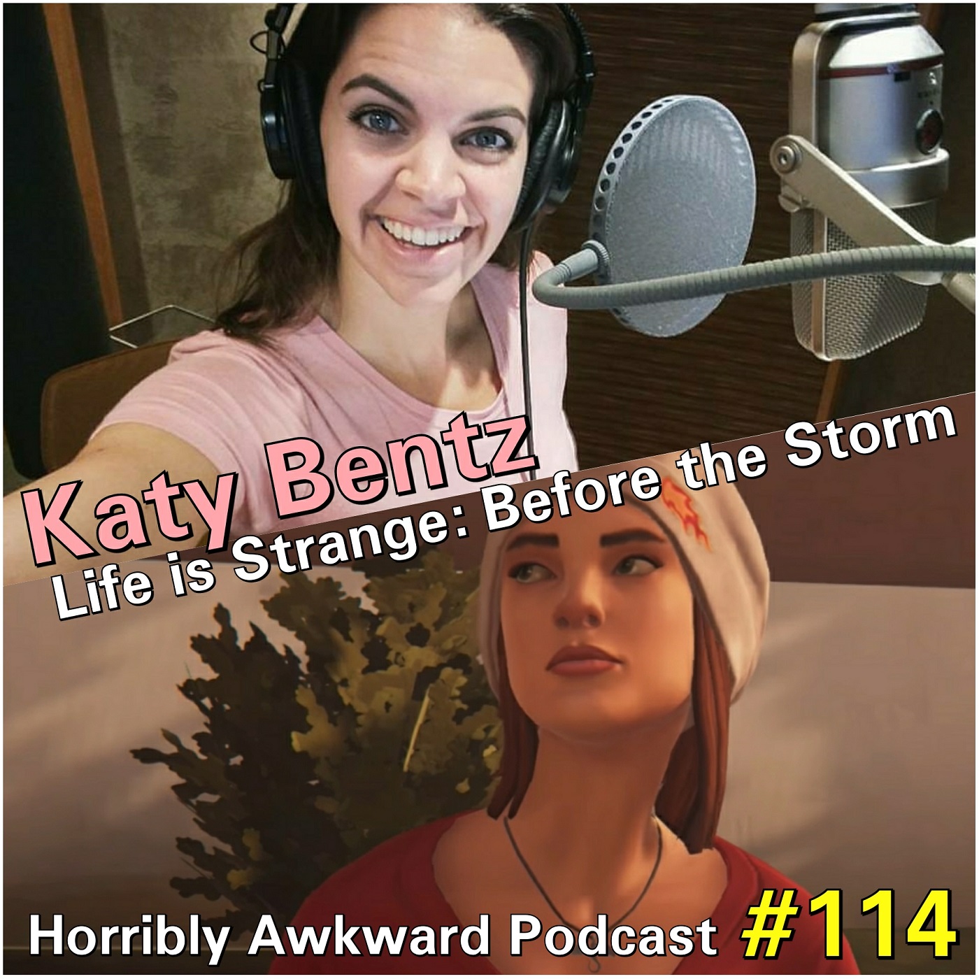 #114- Katy Bentz (Life is Strange: Before the Storm)