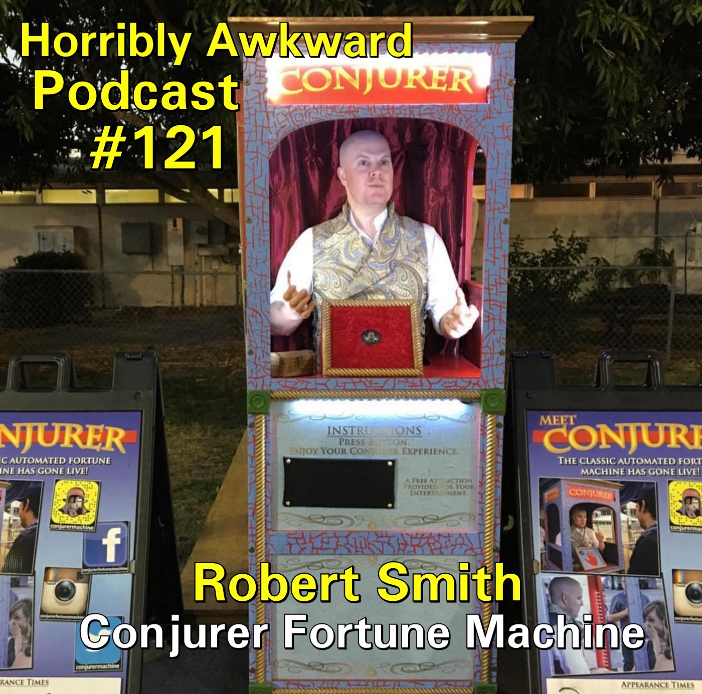 #121- Robert Smith (Conjurer Fortune Machine)