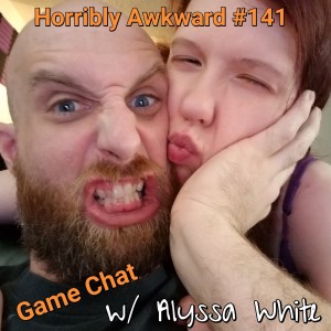 #141- Game Chat w/Alyssa White