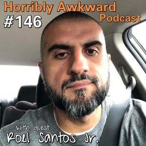 #146- Roel Santos Jr (Ro Knows Podcast)
