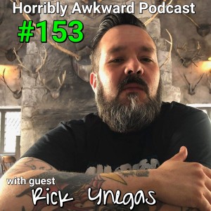 #153- Rick Ynegas