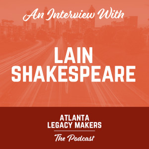 Atlanta Legacy: Lain Shakespeare