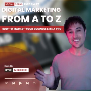 Digital Marketing from A to Z; How to Market Your Business Like A Pro