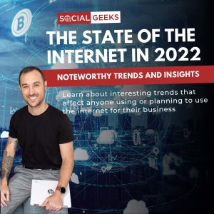 The State of the Internet in 2022