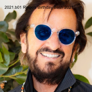 2021.b01 Ringo's Birthday Bash 2021.
