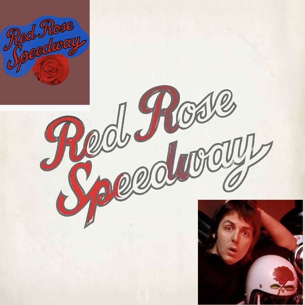 2024.11 Red Rose Speedway (sort-of Underdubbed)