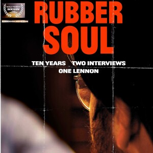 2023.23 Rubber Soul the Movie (a Review)