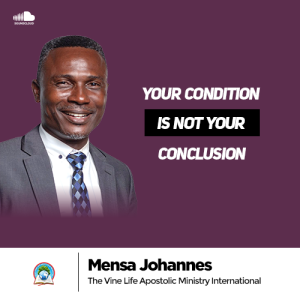 Your condition is not your conclusion