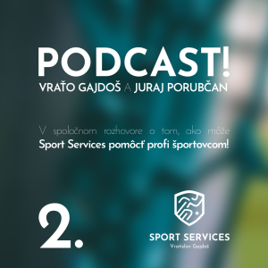 Vraťo Gajdoš a Juraj Porubčan v spoločnom rozhovore o tom, ako môže Sport Services pomôcť profi športovcom!