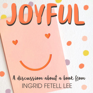 JOYFUL (Part II)