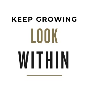 MS21 - Keep growing, look within