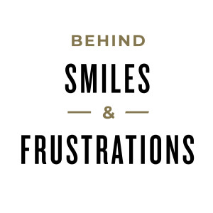 MS34 - Behind Smiles and Frustrations