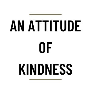 MS75 - An attitude of Kindness