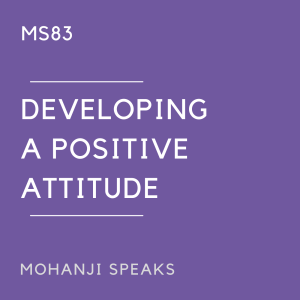 MS83 - Developing a Positive Attitude