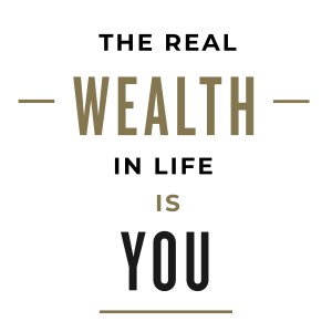 MS13 - The real wealth in life is YOU