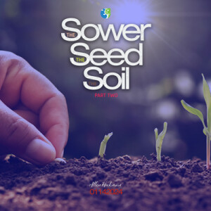 01142024 | The Sower, Seed and Soil | Part 2 | Allen Hickman | Message Only