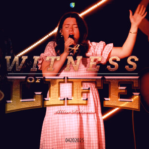 04202025 | A Witness to Life | Allen Hickman | Full Service