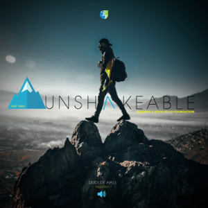 08222021 | Unshakeable | Part 3 | Dudley Hall