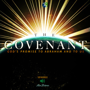10162022 | The Covenant | Allen Hickman | Message Only
