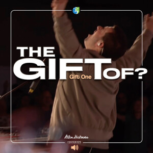 12032023 | The Gift Of? | Gift One: Transformation Allen Hickman | Full Service