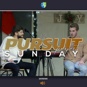 12052021 | The Pursuit Project Sunday | Full Service