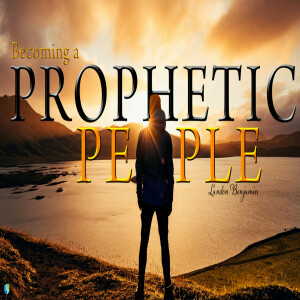 Tuesday Evening | Becoming A Prophetic People | Landon Benjamin | Worship & Prophetic Conference 2024 | Message Only