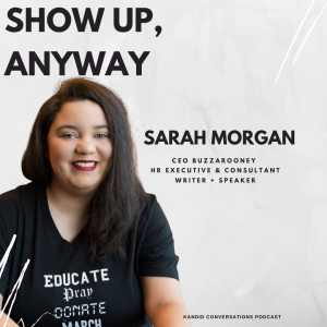Show up Anyway With Sarah Morgan