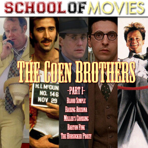 The Coen Brothers: Part 1