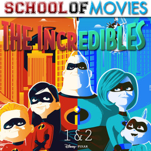 The Incredibles 1 & 2