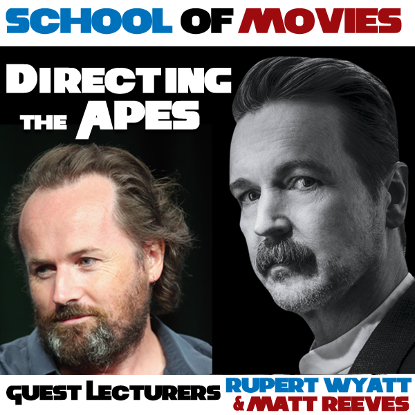 cover of episode Guest Lecturers Matt Reeves & Rupert Wyatt on Directing the Apes